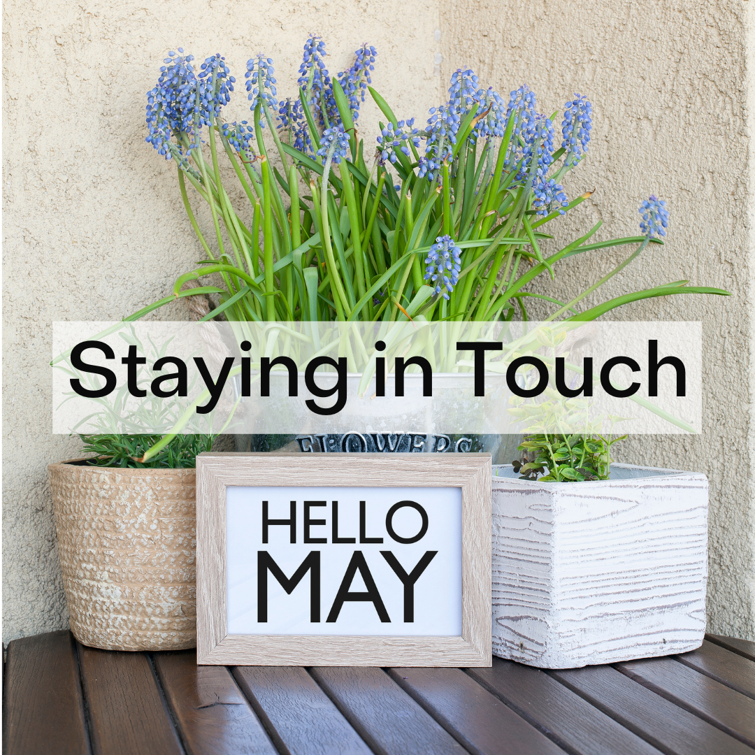 Staying in Touch May